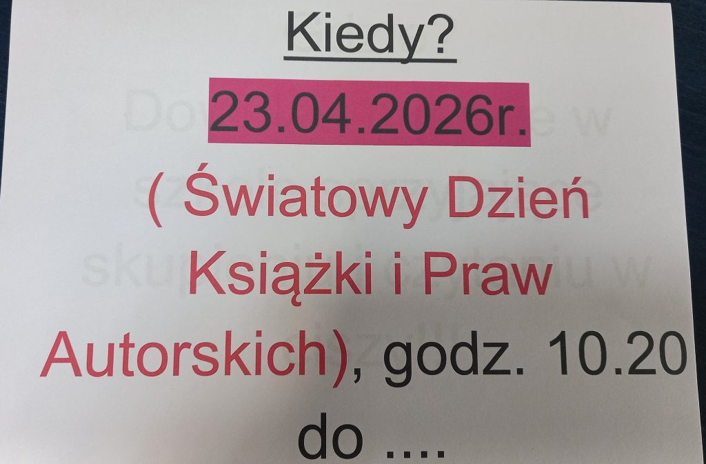 Plakat informuje, że 23.04.2026 o godz. 10:20 odbędzie się wydarzenie z okazji Światowego Dnia Książki i Praw Autorskich.